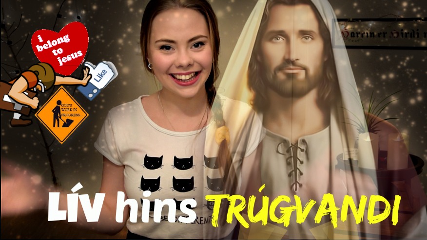 Lív hins trúgvandi