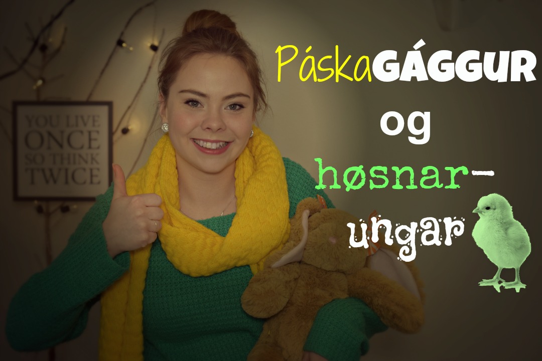 páskagággur og høsnarungar