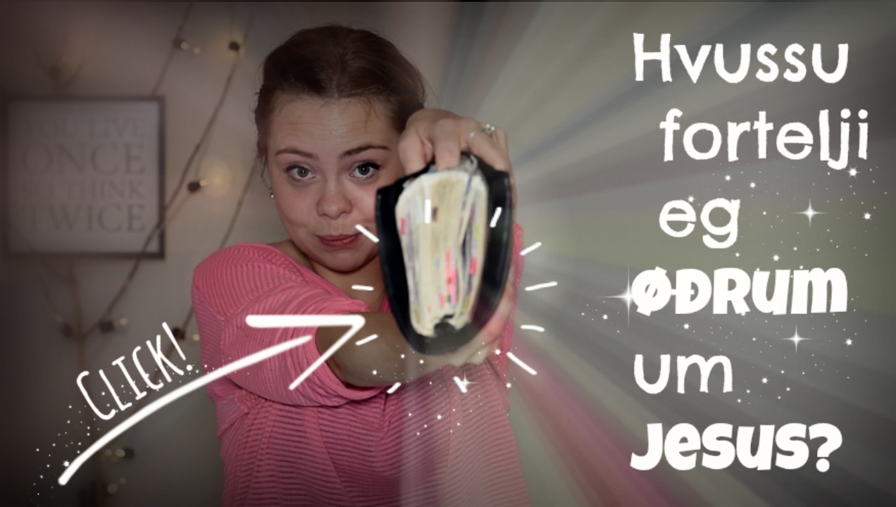HVUSSU FORTELJI EG ØÐRUM UM JESUS?