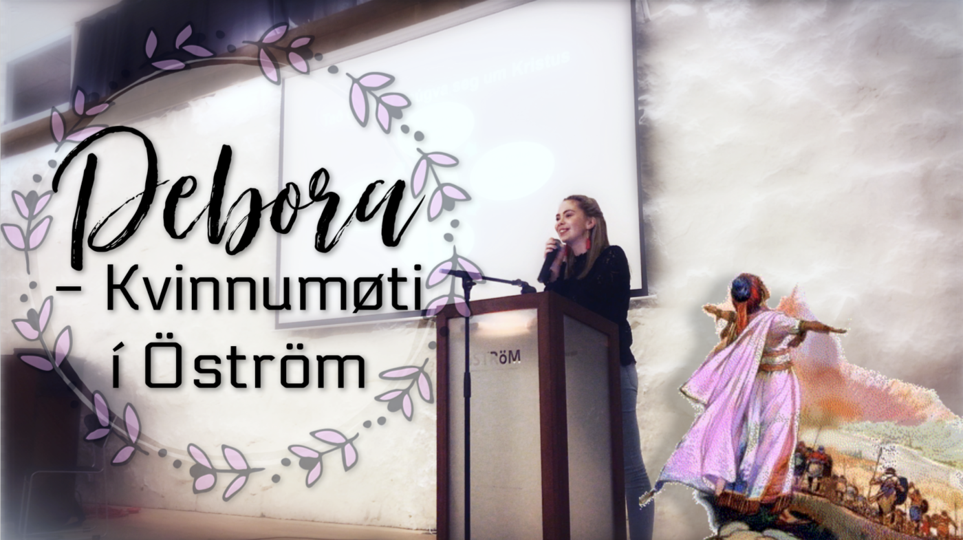 DEBORA – Kvinnumøti í Öström (02.09.18)