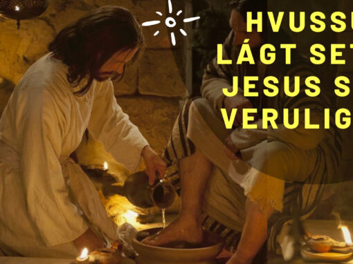 Hvussu lágt setti Jesus Seg veruliga?︱ Filipbr. pt.10