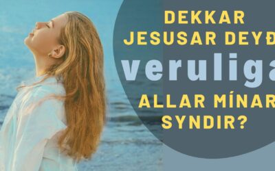 Dekkar Jesusar deyði VERULIGA allar mínar syndir?︱ Filipbr. pt. 12