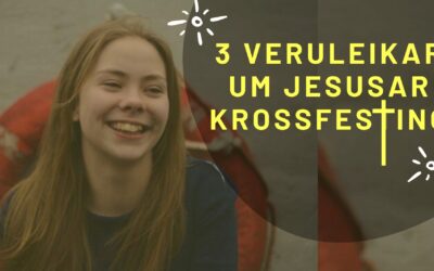3 veruleikar um Jesusar krossfesting︱ Filipbr. pt.11