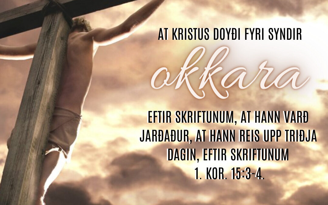 Hví sendi Gud Son Sín í heimin?