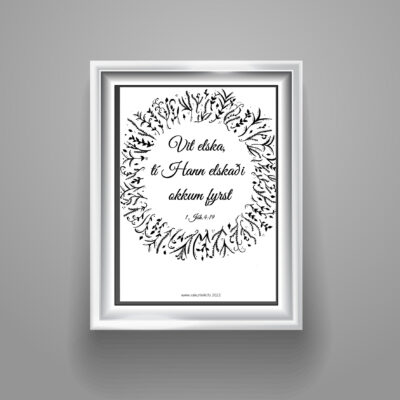 TÍ HANN ELSKAÐI OKKUM FYRST - 1.Jóh.4:19