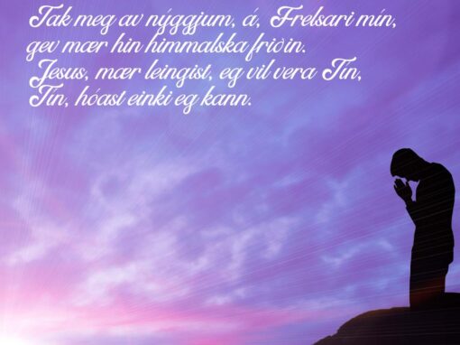 Tak meg av nýggjum, á, Frelsari mín