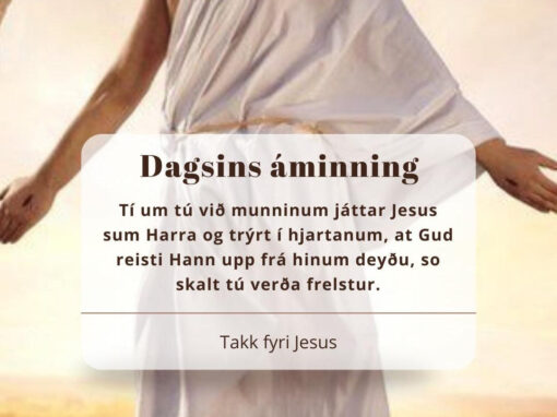 Dagsins áminning úr Róm.10:9-10