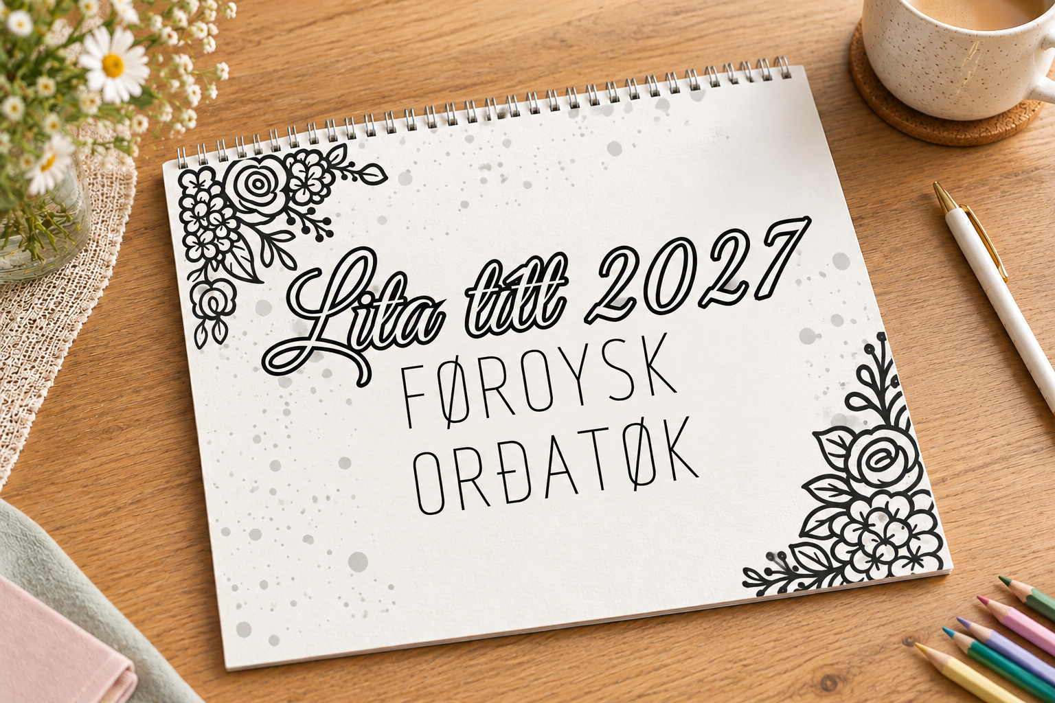 Lita føroysk orðatøk, Kalendari 2027