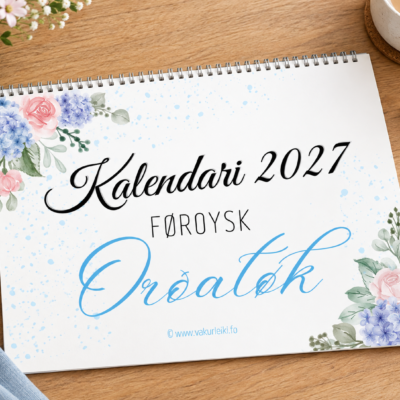Kalendarin við føroyskum orðatøkum 2027